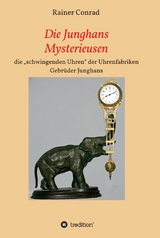 Die Junghans Mysterieusen -  Rainer Conrad
