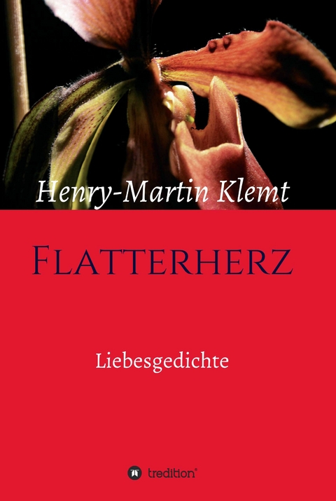 Flatterherz - Henry-Martin Klemt