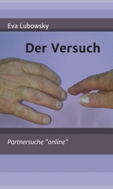 Der Versuch - Eva Lubowsky