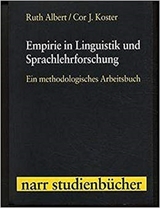 Empirie in Linguistik und Sprachlehrforschung - Ruth Albert, Cor J. Koster