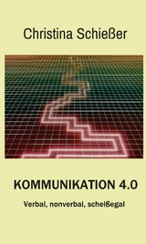Kommunikation 4.0 -  Christina Schie&szlig;er