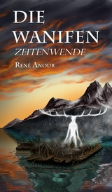 Die Wanifen -  Ren&eacute; Anour