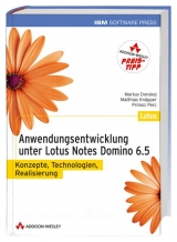Anwendungsentwicklung unter Lotus Notes Domino 6.5 - Knäpper, Matthias; Donskoj, Markus; Perc, Primoz