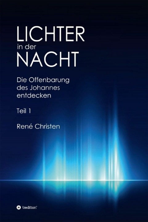 Lichter in der Nacht -  Ren&eacute; Christen
