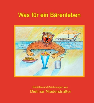 Was für ein Bärenleben