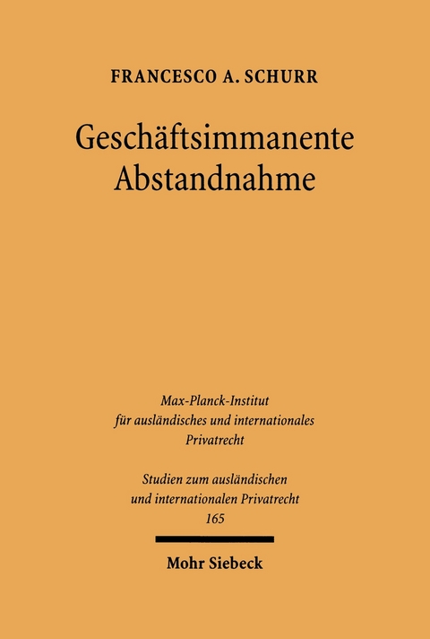 Gesch&auml;ftsimmanente Abstandnahme -  Francesco A. Schurr