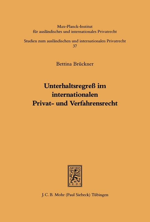 Unterhaltsregre&szlig; im internationalen Privat- und Verfahrensrecht -  Bettina Br&uuml;ckner