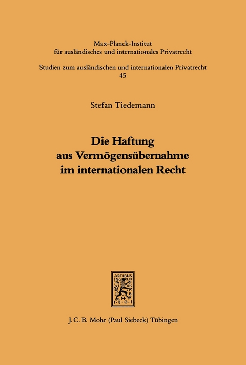 Die Haftung aus Verm&ouml;gens&uuml;bernahme im internationalen Recht -  Stefan Tiedemann