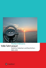 Volle Fahrt voraus! -  Thorben Pa&szlig;manns