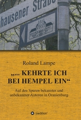 '... kehrte ich bei Hempel ein' -  Roland Lampe