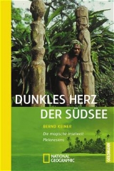 Dunkles Herz der S&uuml;dsee - Bernd Keiner