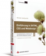 Einführung in XHTML, CSS und Webdesign - Michael Jendryschik