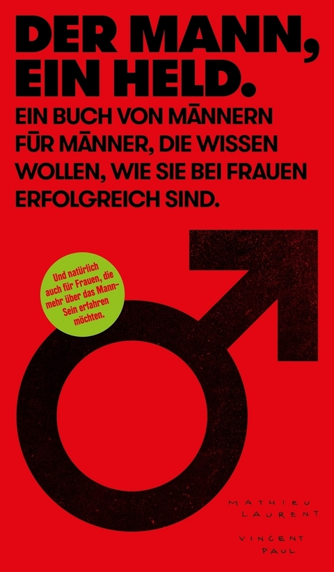 Der Mann, ein Held. - Mathieu Laurent, Vincent Paul