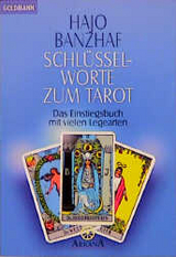 Schl&uuml;sselworte zum Tarot - Hajo Banzhaf