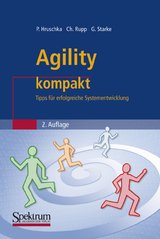 Agility kompakt - Peter Hruschka, Chris Rupp, Gernot Starke