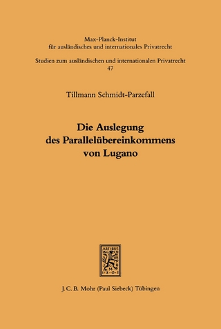Die Auslegung des Parallelübereinkommens von Lugano