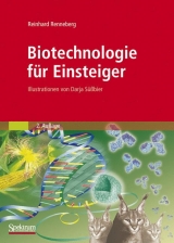 Biotechnologie f&uuml;r Einsteiger - Reinhard Renneberg, Darja S&uuml;ssbier