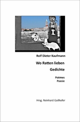 Wo Ratten lieben -  Rolf Dieter Kaufmann
