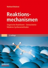 Reaktionsmechanismen - Reinhard Br&uuml;ckner