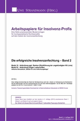 Die erfolgreiche Insolvenzanfechtung &ndash; Band 2 - Jens-Uwe Strandmann