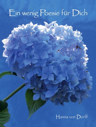 Ein wenig Poesie für Dich