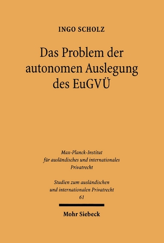 Das Problem der autonomen Auslegung des EuGVÜ