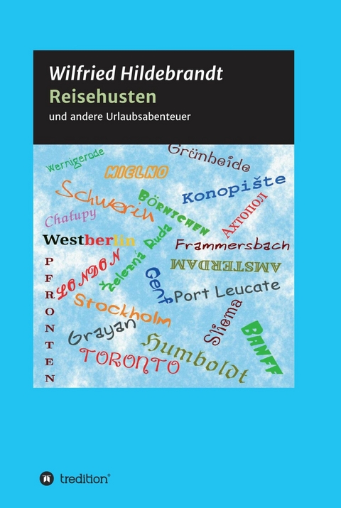 Reisehusten -  Wilfried Hildebrandt