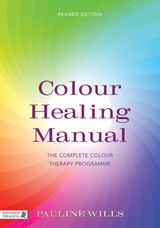 Colour Healing Manual - Pauline Wills
