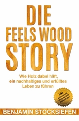 Die Feels Wood Story - Benjamin Stocksiefen