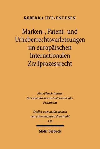 Marken-, Patent- und Urheberrechtsverletzungen im europäischen Internationalen Zivilprozessrecht