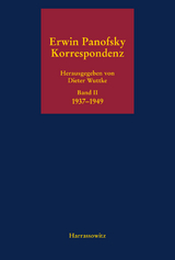Erwin Panofsky - Korrespondenz 1910 bis 1968. Eine kommentierte Auswahl in f&uuml;nf B&auml;nden - 