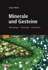 Minerale und Gesteine - Gregor Markl