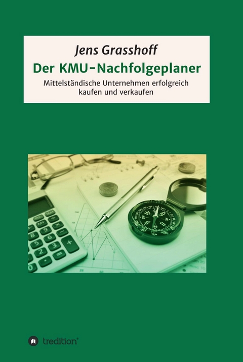 Der KMU-Nachfolgeplaner -  Jens Grasshoff