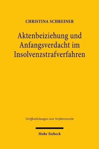 Aktenbeiziehung und Anfangsverdacht im Insolvenzstrafverfahren