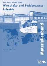 Industrie / Industrie - Handlungs-, lernfeld- und prozessorientiert - Andreas Blank, Helge Meyer, Andrea Sch&auml;nzler, Ingo Schaub