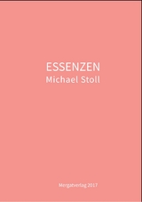 ESSENZEN -  Michael Stoll