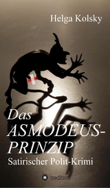 Das Asmodeus-Prinzip -  Helga Kolsky