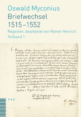 Briefwechsel 1515-1552 - Oswald Myconius