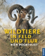 Wildtiere in Feld und Flur - Rien Poortvliet