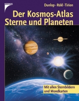 Der Kosmos-Atlas Sterne und Planeten - Storm Dunlop, Wil Tirion, Antonin R&uuml;kl