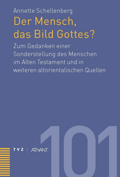 Der Mensch, das Bild Gottes? - Annette Schellenberg