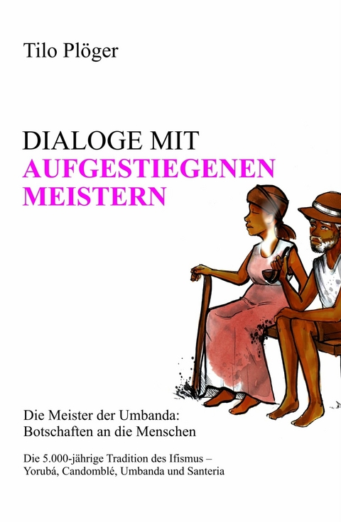 DIALOGE MIT AUFGESTIEGENEN MEISTERN -  Tilo Pl&ouml;ger