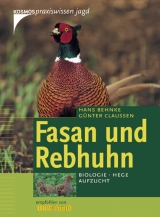 Fasan und Rebhuhn - Behnke, Hans; Claussen, Günther