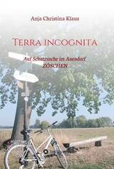 Terra incognita - Anja Christina Klaus
