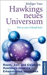 Hawkings neues Universum - R&uuml;diger Vaas