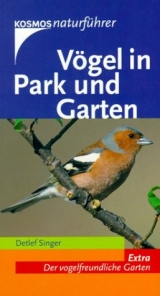 V&ouml;gel in Park und Garten - Detlef Singer