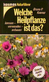 Welche Heilpflanze ist das? - Bruno P Kremer
