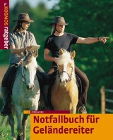 Notfallhandbuch f&uuml;r Gel&auml;ndereiter - Gisela Rau