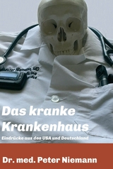 Das kranke Krankenhaus -  Peter Niemann