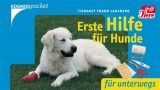Erste Hilfe f&uuml;r Hunde - Frank Lausberg